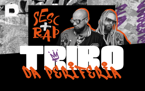 Sesc+Rap Apresenta Tribo da Periferia