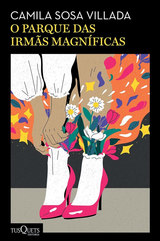 O Parque das irmãs magníficas - Livro de Camila Sosa Villada