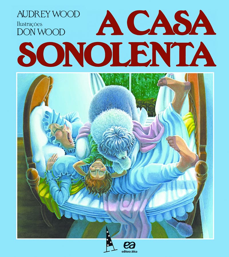 A Casa Sonolenta - Livro de Awdrey Wood