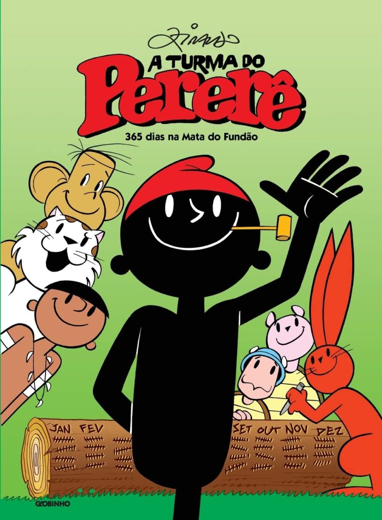 A Turma do Pererê - 365 dias na Mata do Fundão